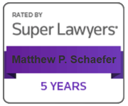 Rated by Super Lawyers | Matthew P. Schaefer | 5years